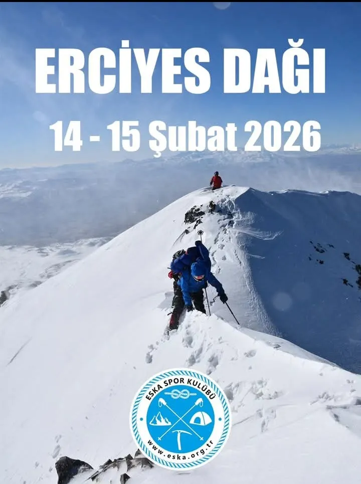 14 – 15 Şubat 2026 tarihlerinde Kayseri Erciyes Dağı (3917 m)